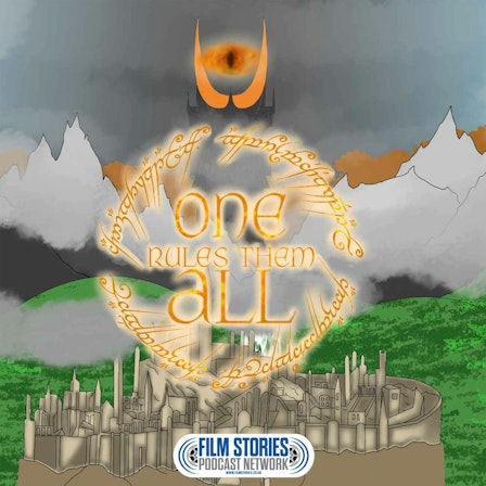 One Rules Them All: A Lord of the Rings Podcast