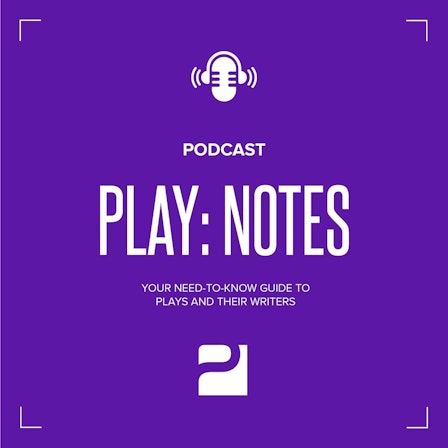 Play: Notes