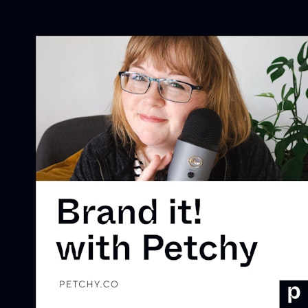 Brand it! with Petchy