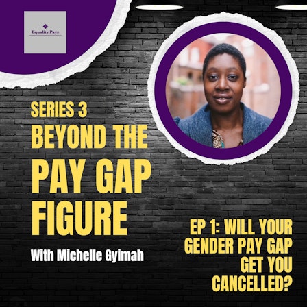 Beyond the pay gap figure with Michelle Gyimah