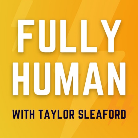Fully Human