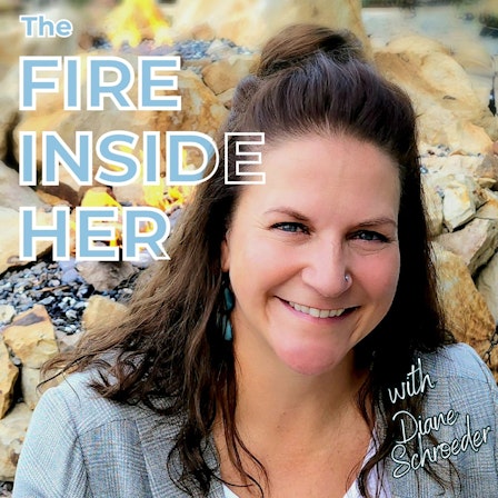 The Fire Inside Her; Self Care for Navigating Change