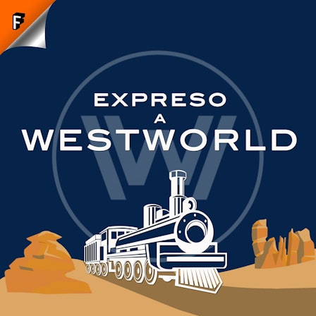 Expreso a Westworld