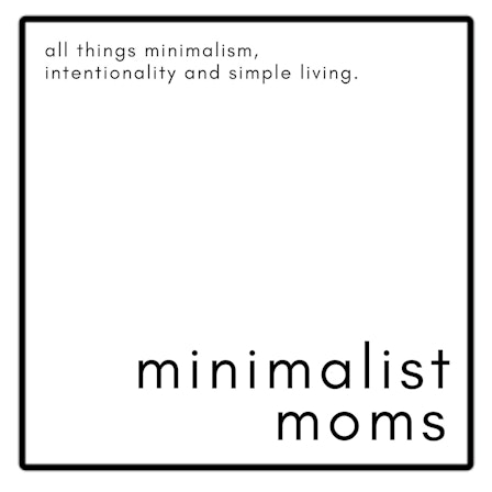 Minimalist Moms