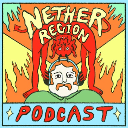 Nether Region Podcast