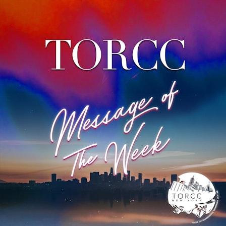 TORCC Message Of The Week
