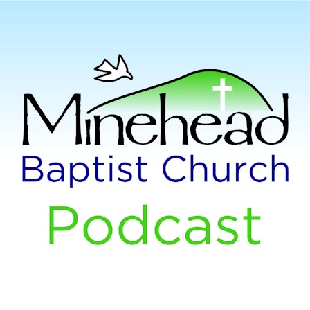 Minehead Baptist Church - Sermons