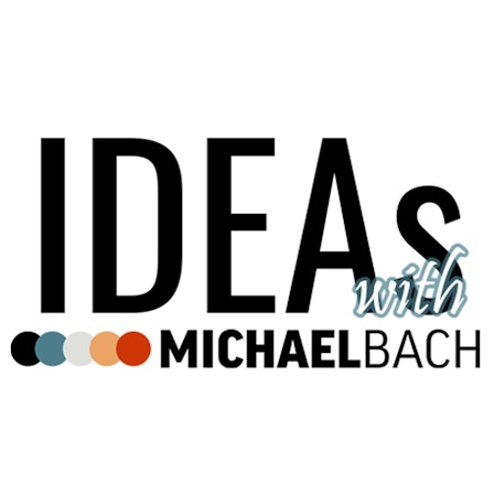 IDEAs with Michael Bach