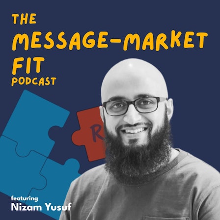 The Message-Market Fit Podcast