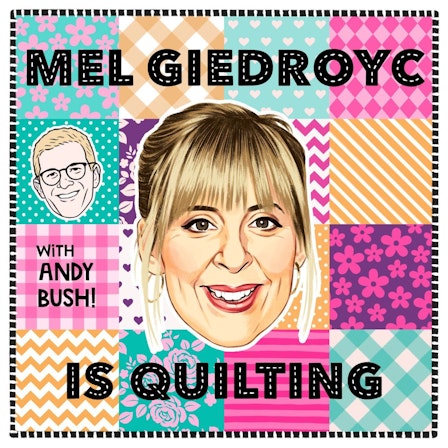 Mel Giedroyc is Quilting