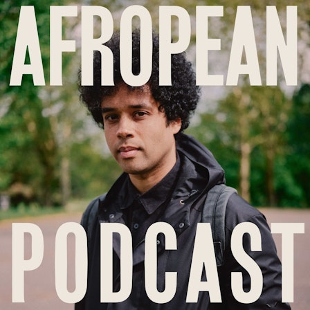 Afropean Podcast