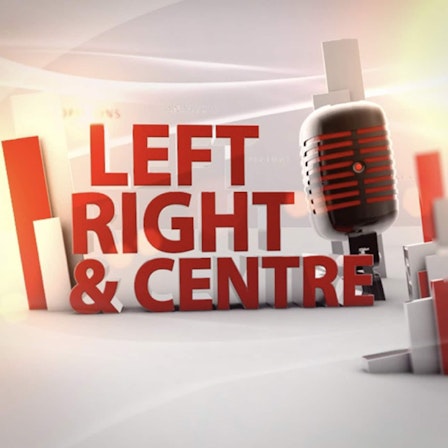 Left, Right & Centre