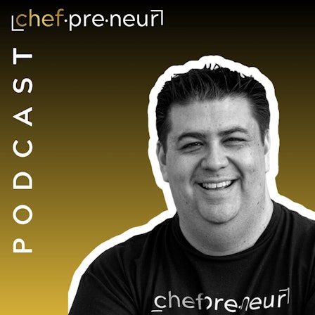 The Chefpreneur Podcast