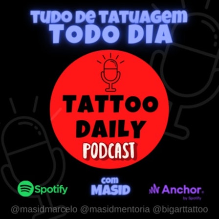 Masid Tattoo Daily, tudo de TATUAGEM todo dia! Seja TATUADOR OU TATUADO! Ta tudo aqui!!!