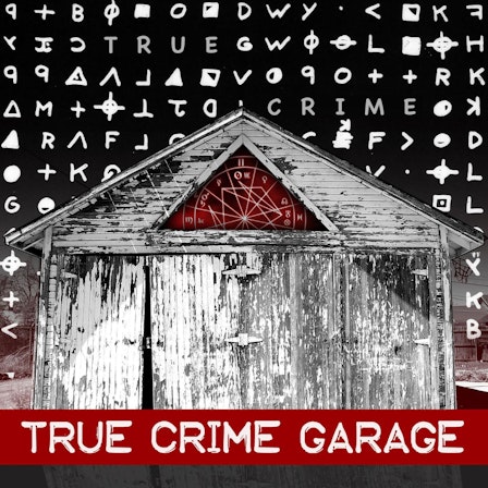 True Crime Garage