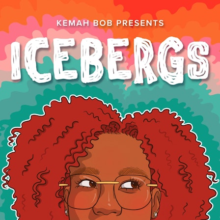 Icebergs with Kemah Bob