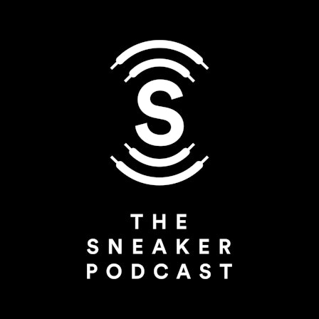 The Sneaker Podcast