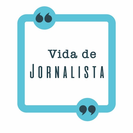 Vida de Jornalista