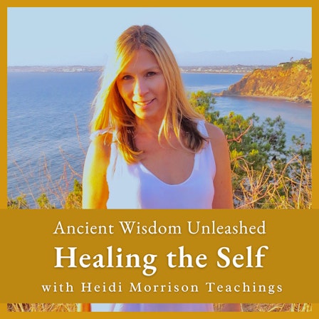 Healing the Self by Heidi Morrison