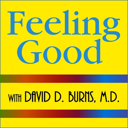 Feeling Good Podcast | TEAM-CBT - The New Mood Therapy