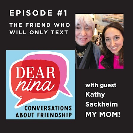 Dear Nina: Conversations About Friendship