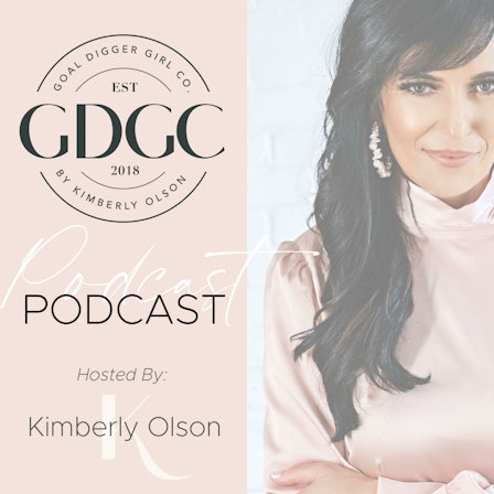 The Goal Digger Girl's Podcast