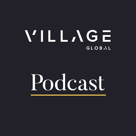 Village Global Podcast