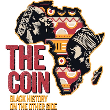 The Coin: Black History On The Other Side