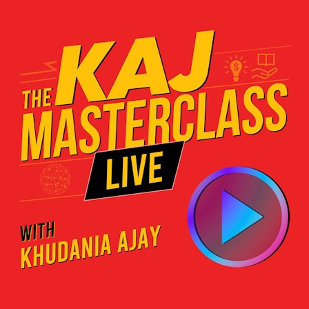 The KAJ Masterclass LIVE