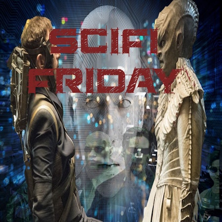 Scifi Friday