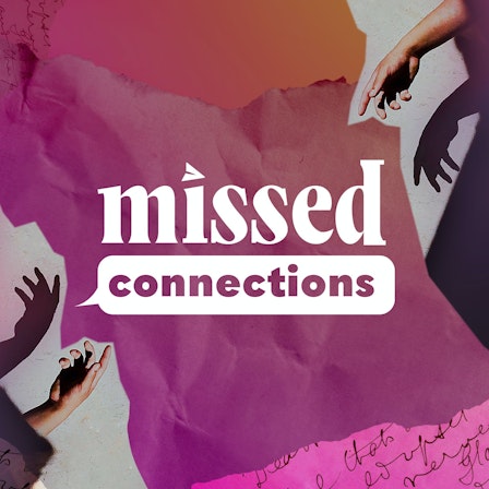 Missed Connections