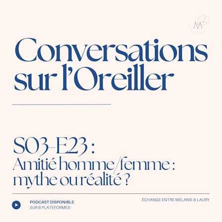 Conversations sur l'Oreiller