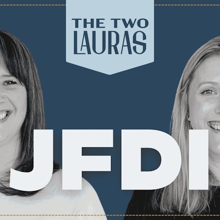 JFDI with The Two Lauras - For Freelance Social Media Managers