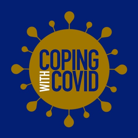 Coping with COVID podcast