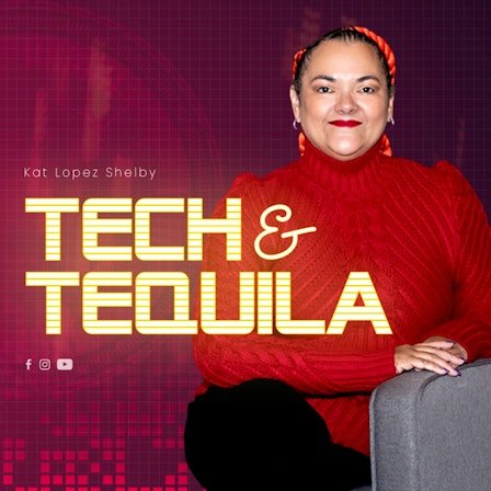 Tech + Tequila