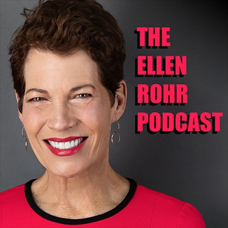 The Ellen Rohr Podcast