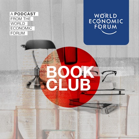 The World Economic Forum Book Club Podcast