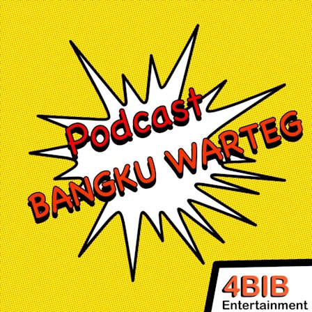 Podcast Bangku Warteg