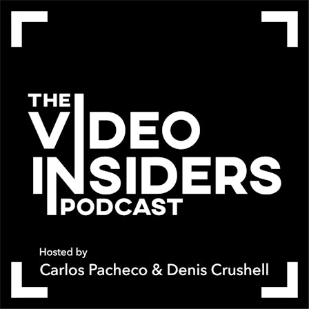 The Video Insiders Podcast