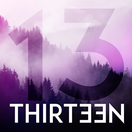 Thirteen