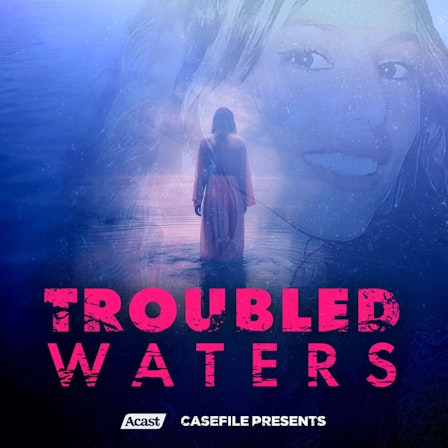 Troubled Waters