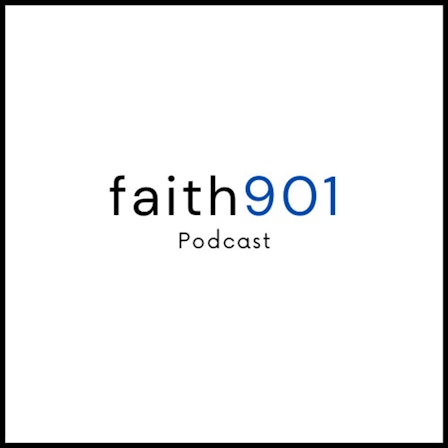 faith901 Podcast