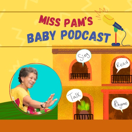 Miss Pam's Small Talk Baby Podcast