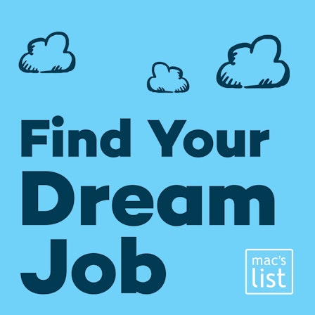 Find Your Dream Job: Insider Tips for Finding Work, Advancing your Career, and Loving Your Job