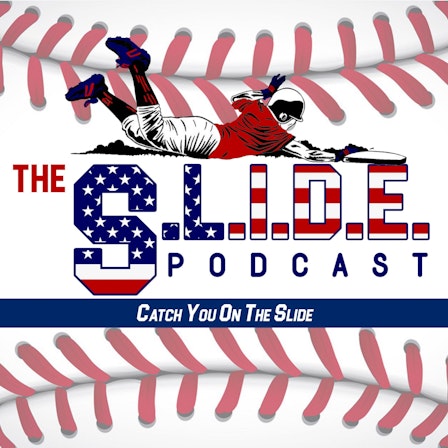 The S.L.I.D.E. - Little League Baseball Podcast