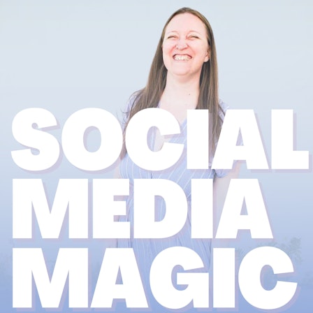 Social Media Magic | A podcast for TPT and Etsy sellers