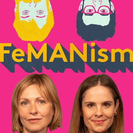 FeMANism Podcast