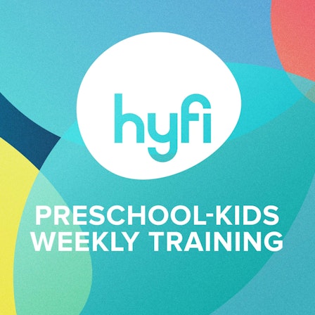 Hyfi Preschool-Kids Weekly Training