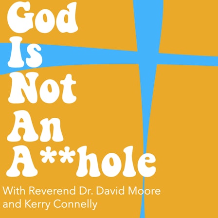 God is Not an A**hole