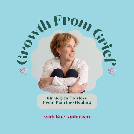 Growth from Grief